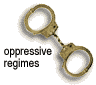 [ oppressive regimes ]