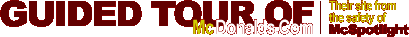 GUIDED TOUR OF MCDONALDS.COM: from the safety of McSpotlight