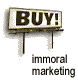 Immoral Marketing