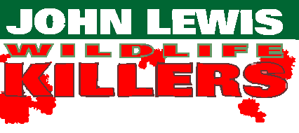 John Lewis (Wildlife Killers)