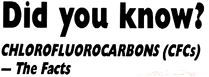 Chloroflourocarbons: The Facts